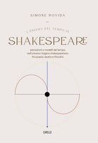 Cover of Enigma del tempo in Shakespeare. Percezioni e modelli del tempo nell’universo tragico shakespeariano fra poesia, teatro e filosofia