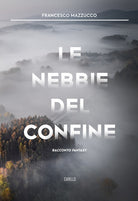 Cover of nebbie del confine