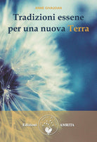 Cover of Tradizioni essene per una nuova Terra