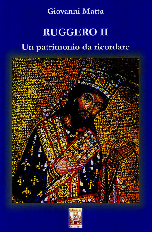 Cover of Ruggero II. Un patrimonio da ricordare