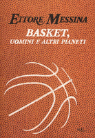 Cover of Basket, uomini e altri pianeti