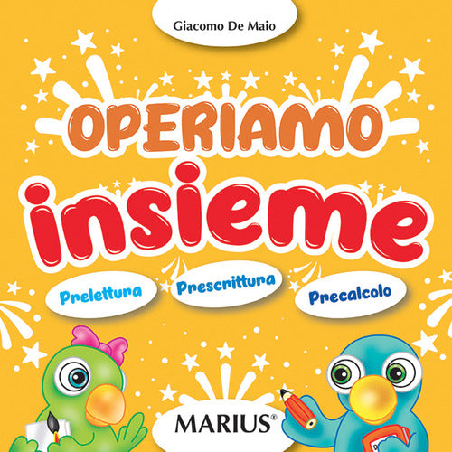 Cover of Operiamo insieme. Prelettura, prescrittura, precalcolo