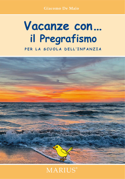 Cover of Vacanze con... Il pregrafismo. Per la scuola dell'infanzia