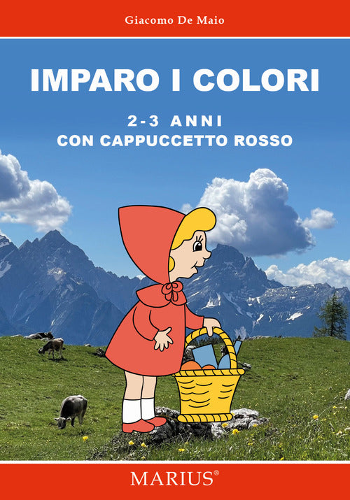 Cover of Imparo i colori 2-3 anni. Con Cappuccetto Rosso