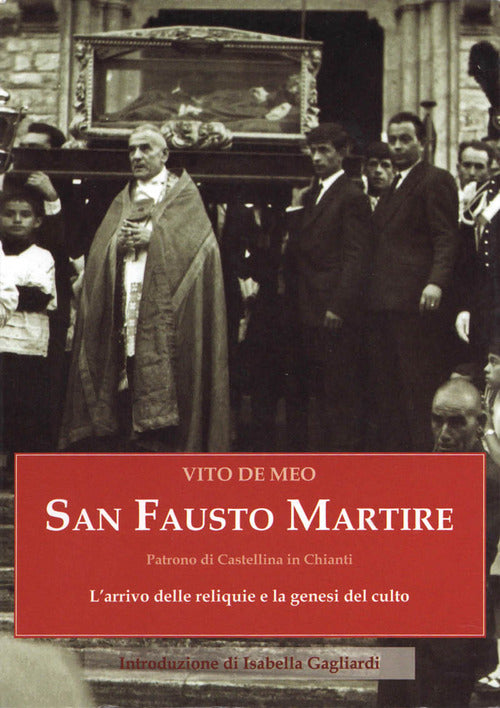 Cover of San Fausto martire. L'arrivo delle reliquie e la genesi del culto