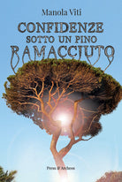 Cover of Confidenze sotto un pino ramacciuto