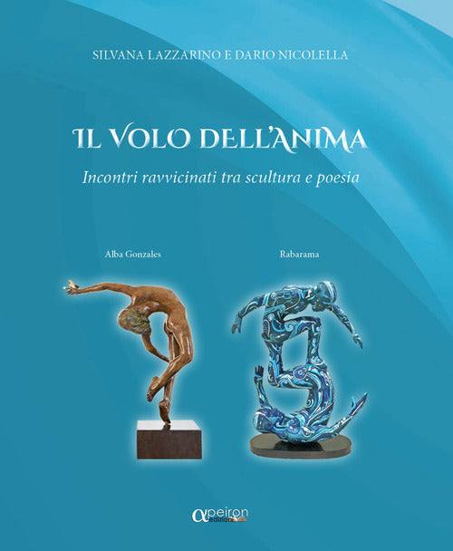 Cover of volo dell'anima. Incontri ravvicinati tra scultura e poesia