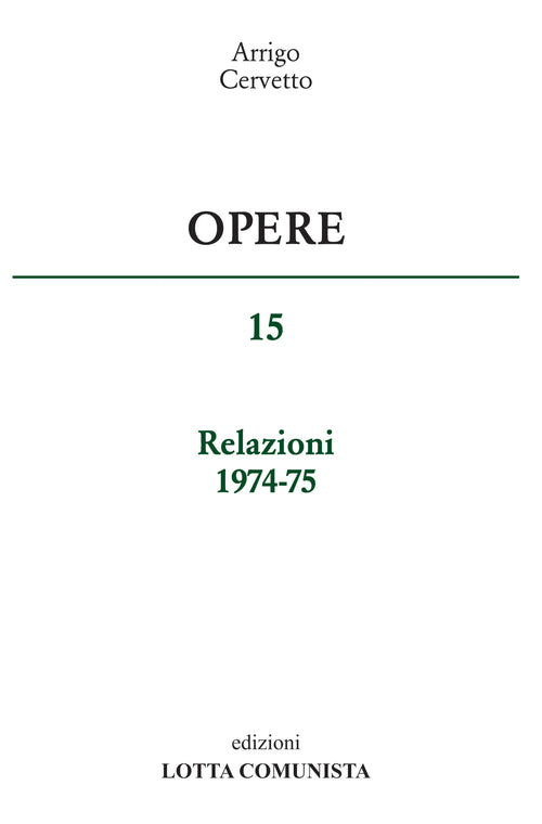 Cover of Opere. Relazioni 1974-75