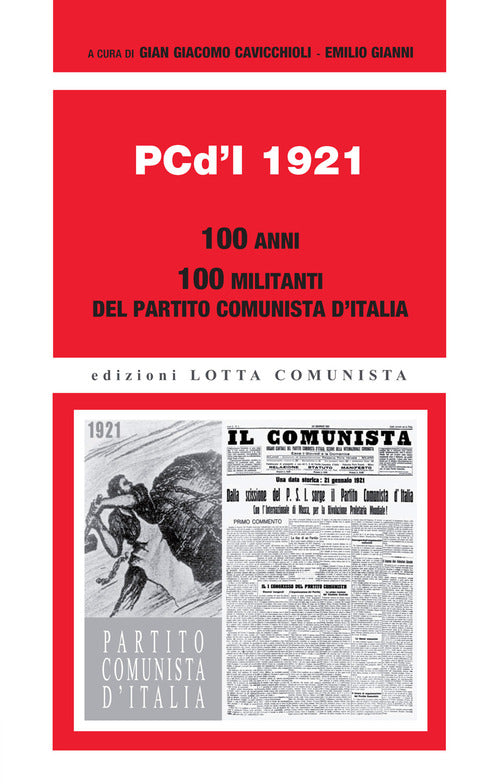 Cover of PCd'I 1921. 100 anni. 100 militanti del Partito comunista d'Italia