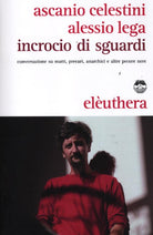 Cover of Incrocio di sguardi. Conversazione su matti, precari, anarchici e altre pecore nere