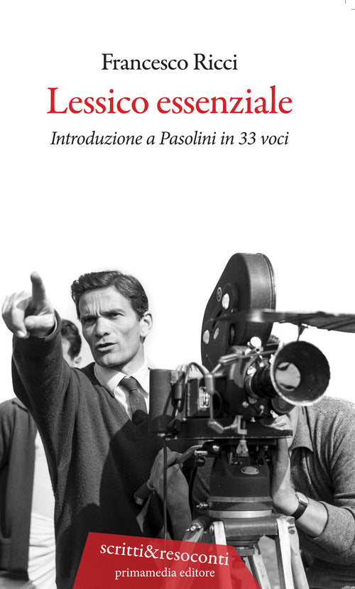 Cover of Lessico essenziale. Introduzione a Pasolini in 33 voci