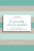 Cover of scuola che fa qualità. Primi orientamenti per il miglioramento dell'inclusione