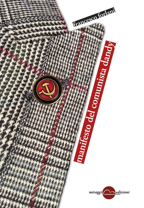 Cover of Manifesto del comunista dandy