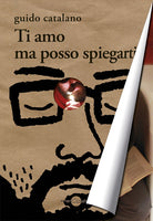 Cover of Ti amo ma posso spiegarti