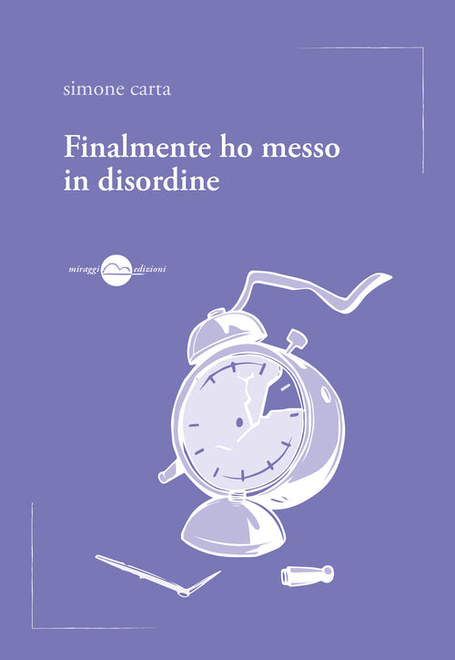 Cover of Finalmente ho messo in disordine