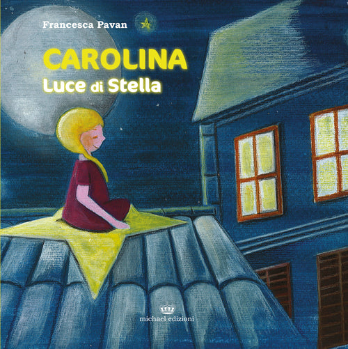 Cover of Carolina. Luce di stella