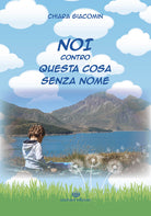 Cover of Noi contro questa cosa senza nome 