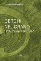 Cover of Cerchi nel grano. Istruzioni per l'uso