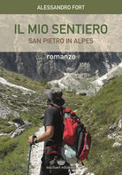 Cover of mio sentiero. San Pietro in Alpes