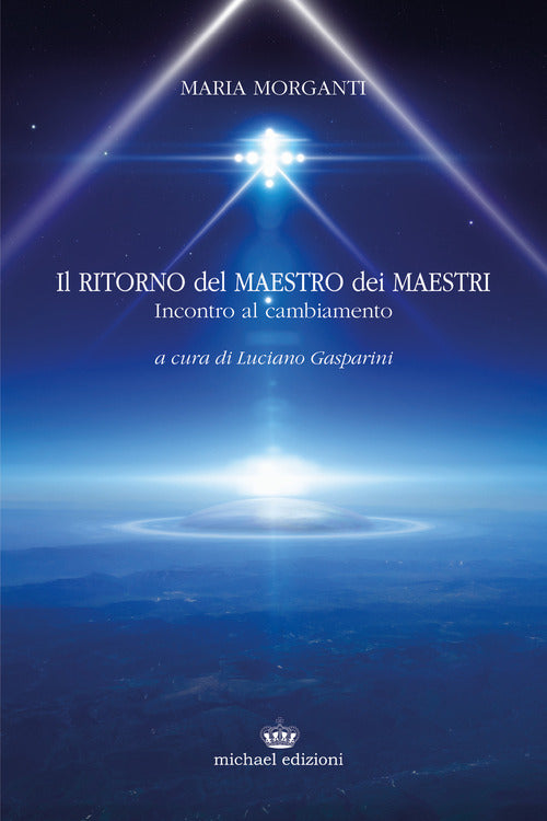Cover of ritorno del maestro dei maestri. Incontro al cambiamento