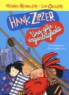 Cover of Hank Zipzer. Una gita ingarbugliata