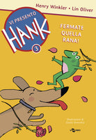 Cover of Fermate quella rana! Vi presento Hank