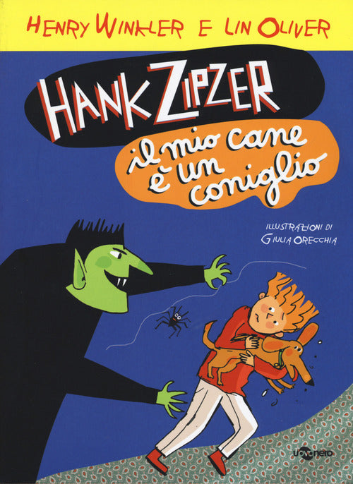 Cover of Hank Zipzer. Il mio cane è un coniglio
