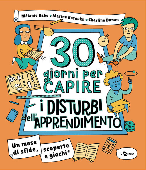 Cover of 30 giorni per capire i disturbi dell'apprendimento. Un mese di sfide, scoperte e giochi