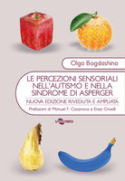 Cover of percezioni sensoriali nell'autismo e nella sindrome di Asperger. Diverse esperienze sensoriali. Diversi mondi percettivi