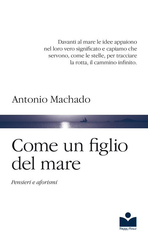 Cover of Come un figlio del mare. Pensieri e aforismi