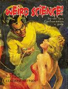 Cover of Weird science! Incubi ta fantascienza e pulp