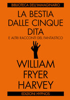 Cover of bestia dalle cinque dita e altri racconti del fantastico