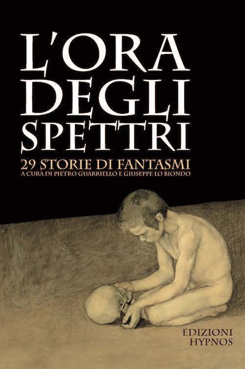 Cover of ora degli spettri. 29 storie di fantasmi