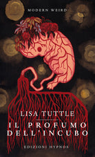 Cover of profumo dell'incubo. 13 racconti di e scelti da Lisa Tuttle