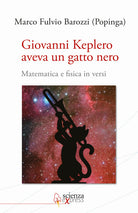 Cover of Giovanni Keplero aveva un gatto nero. Matematica e fisica in versi