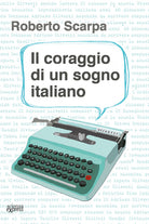 Cover of coraggio di un sogno italiano