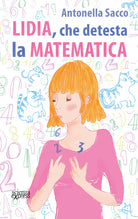 Cover of Lidia, che detesta la matematica