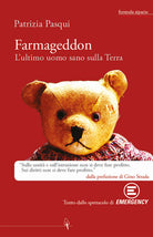 Cover of Farmageddon. L'ultimo uomo sano sulla terra