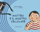 Cover of Matteo e il mostro cellulare