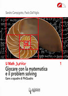 Cover of Giocare con la matematica e il problem solving. Gare a squadre di PhiQuadro