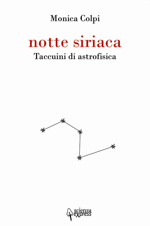 Cover of Notte siriaca. Taccuini di astrofisica