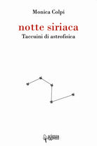 Cover of Notte siriaca. Taccuini di astrofisica
