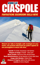 Cover of Con le ciaspole. Fantastiche escursioni sulla neve