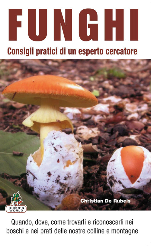Cover of Funghi. Consigli pratici di un esperto cercatore