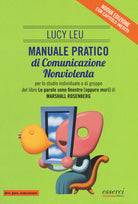 Cover of Manuale pratico di comunicazione nonviolenta per lo studio individuale o di gruppo del libro «Le parole sono finestre (oppure muri)»