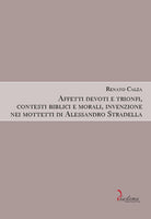 Cover of Affetti devoti e trionfi, contesti biblici e morali, invenzione nei mottetti di Alessandro Stradella