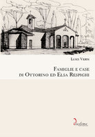 Cover of Famiglie e case di Ottorino ed Elsa Respighi