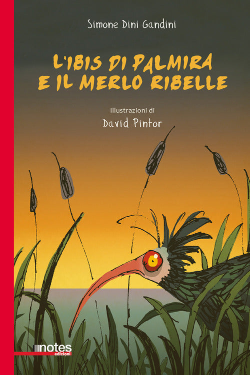 Cover of ibis di Palmira e il merlo ribelle
