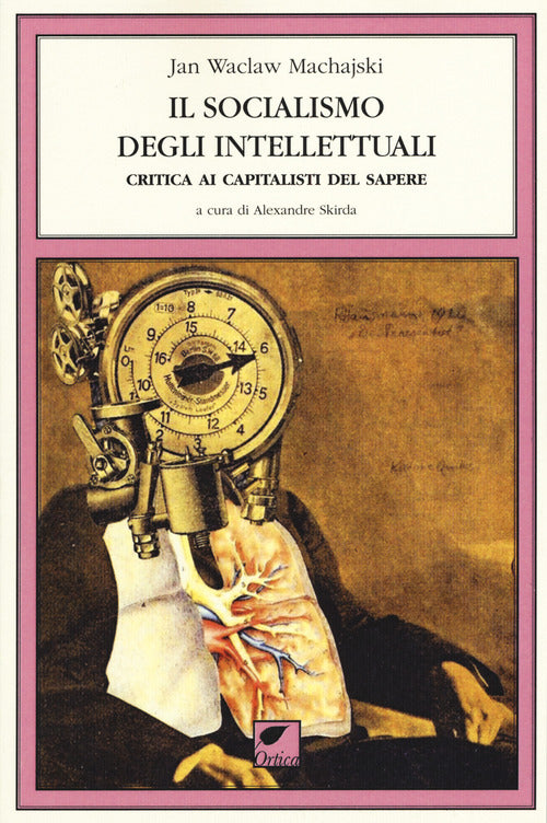 Cover of socialismo degli intellettuali. Critica ai capitalisti del sapere