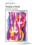 Cover of Tocka e Litost. Sehnsucht e nostalgia